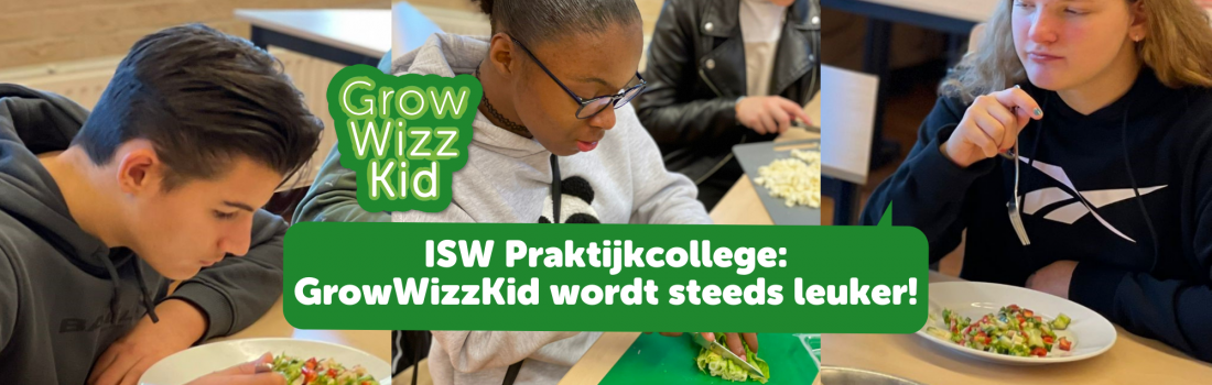 ISW Praktijkcollege: De GrowWizzKid wordt steeds leuker!